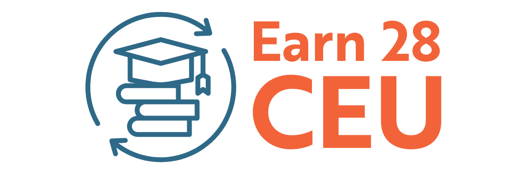Earn 28 CEU Earn 28 CEU